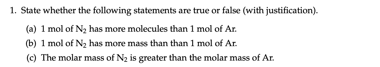 Solved 1. State Whether The Following Statements Are True Or | Chegg.com