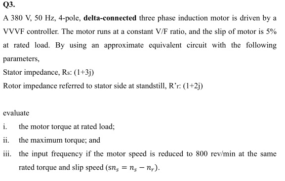 Solved Q3 A 380 V, 50 Hz, 4-pole, delta-connected three | Chegg.com