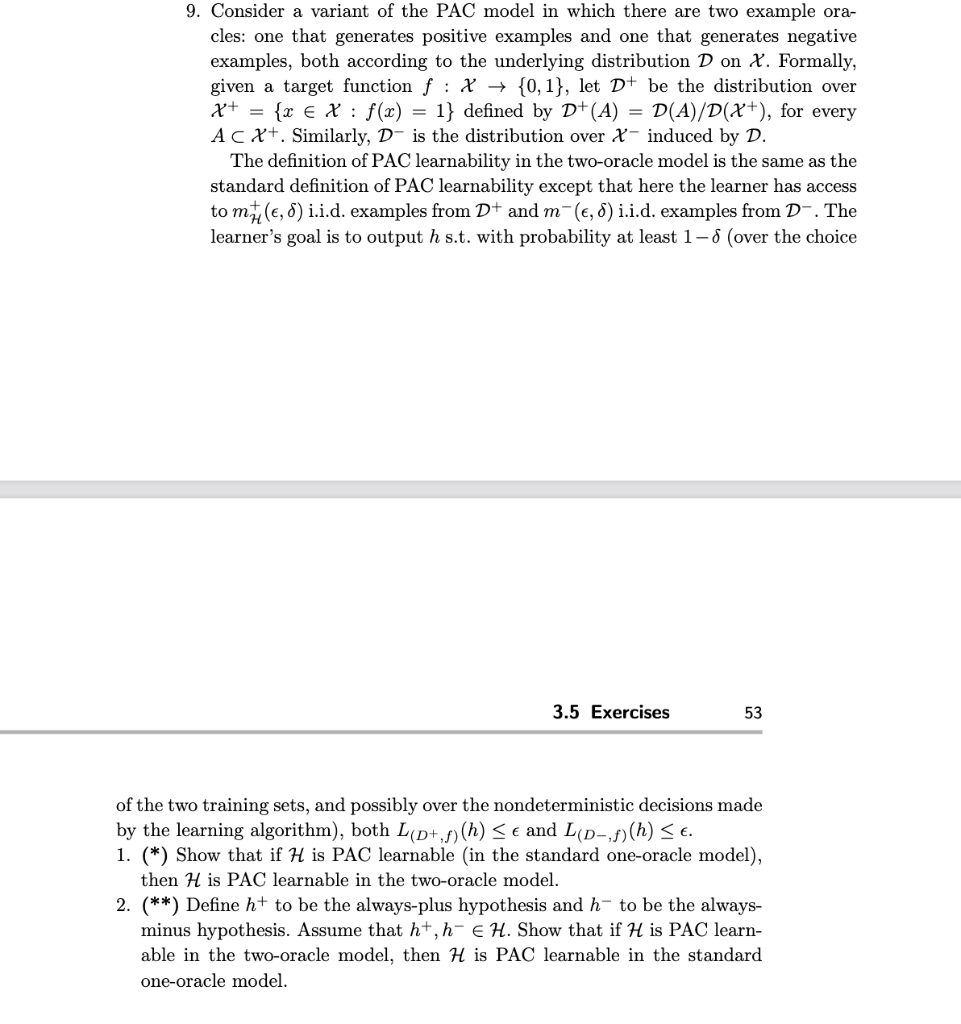Solved 9. Consider a variant of the PAC model in which there | Chegg.com
