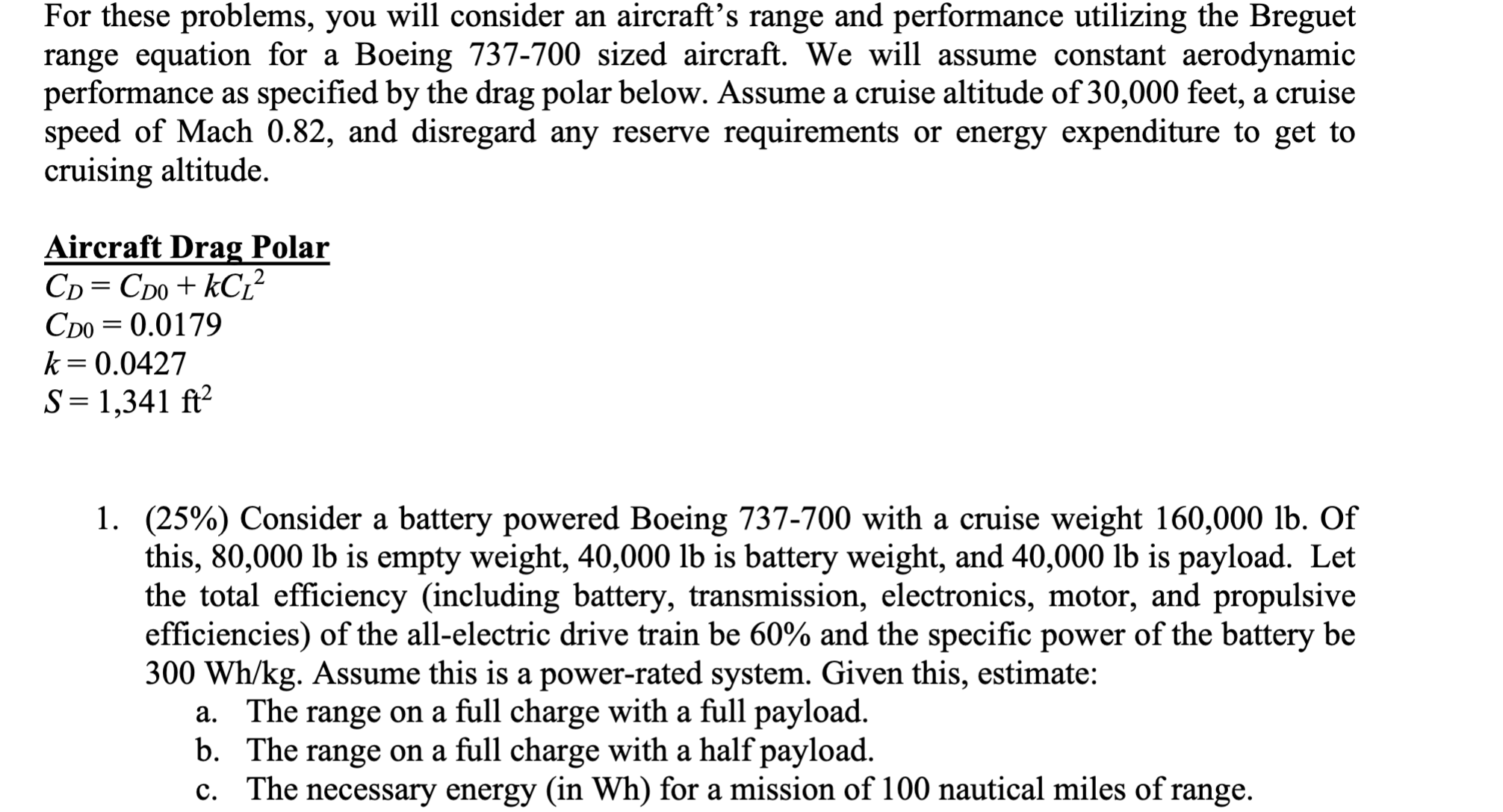 Solved For these problems you will consider an aircraft s Chegg