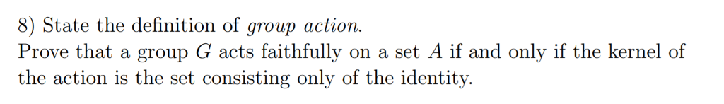 Solved 8) State the definition of group action. Prove that a | Chegg.com