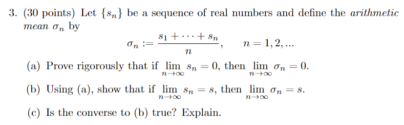 Solved 3. (30 points) Let {sn} be a sequence of real numbers | Chegg.com