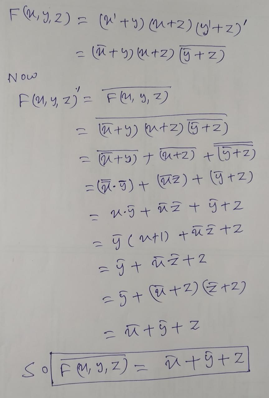 Solved Using Demorgan S Law Write Expression Complement F F X Y Z X Y X Z Y Z Q