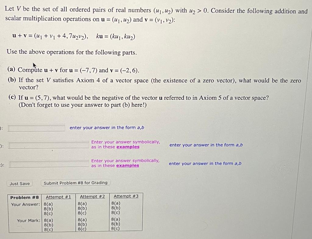 Solved Let V be the set of all ordered pairs of real numbers | Chegg.com