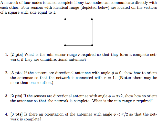 Solved A network of four nodes is called complete if any two | Chegg.com