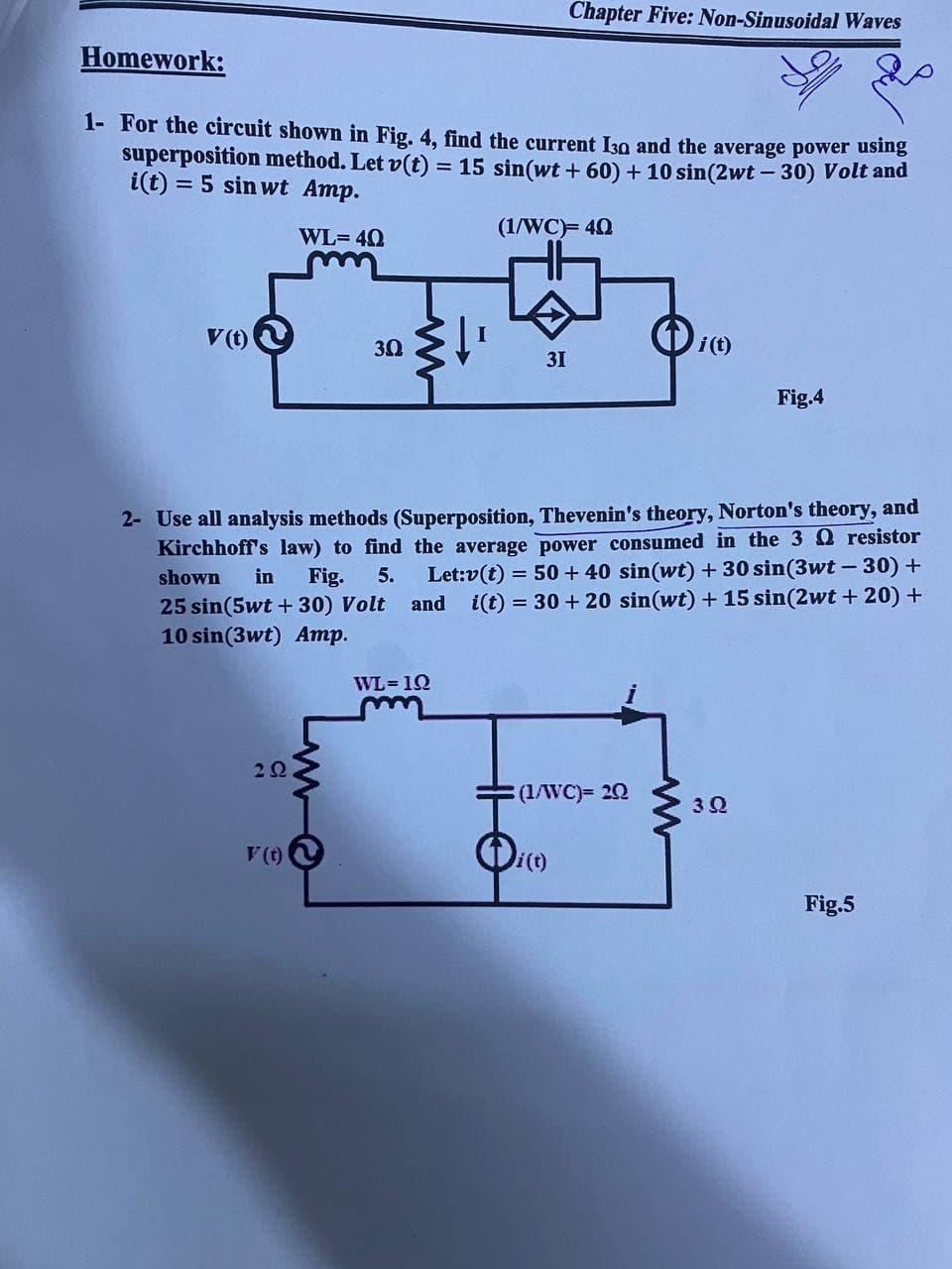 Solved 1- For the circuit shown in Fig. 4, find the current | Chegg.com