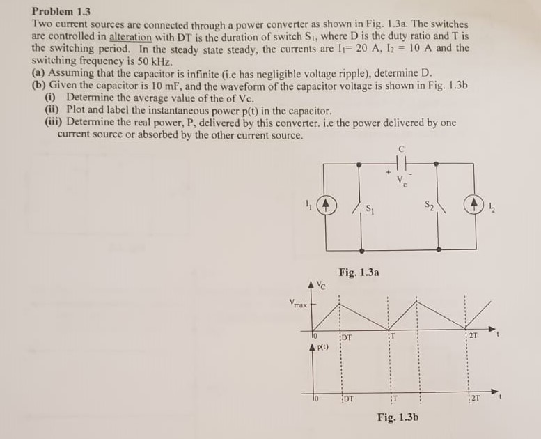 Solved Problem 1.3 Two current sources are connected through | Chegg.com