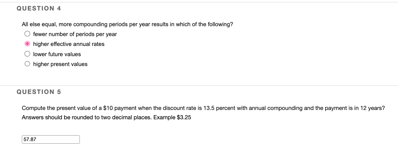 Solved All else equal, a smaller APR results in which of the | Chegg.com