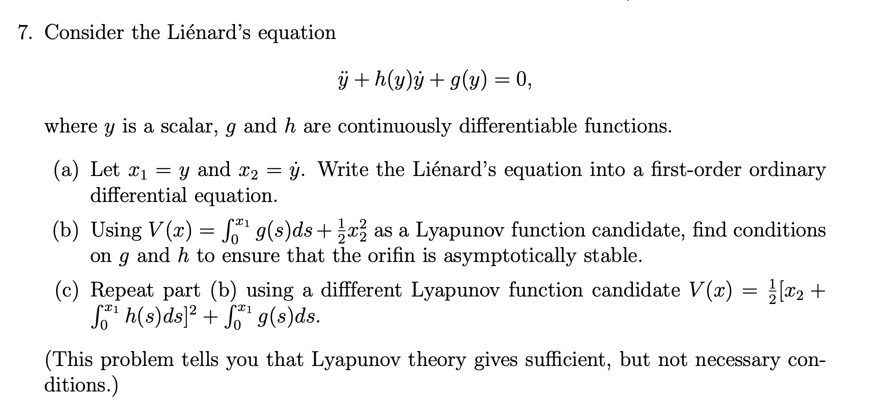 Solved 7 Consider The Lienard S Equation J H G G X Chegg Com