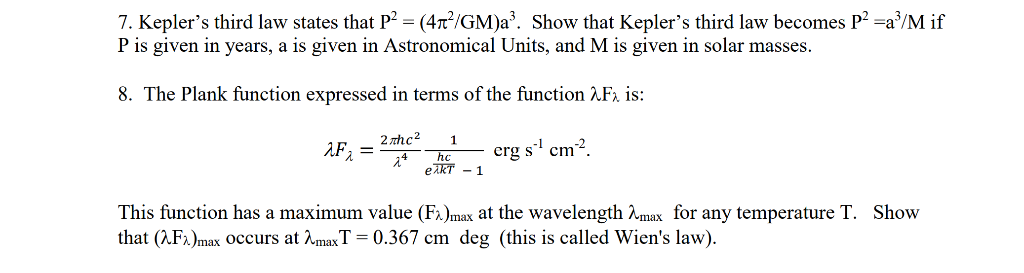 Solved 7. Kepler's Third Law States That P2 = (41° Gm)a?. 