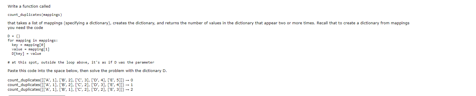 Solved Write a function called count_duplicates (mappings) | Chegg.com