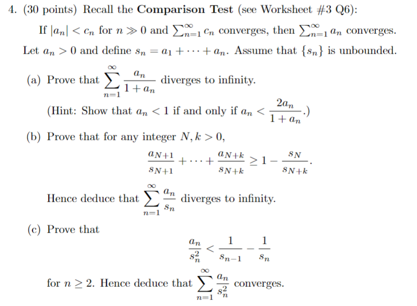 Solved (30 points) Recall the Comparison Test (see Worksheet | Chegg.com