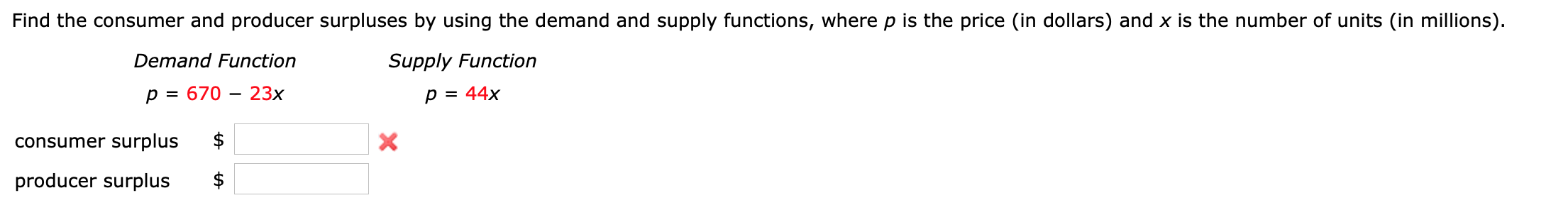 Solved Find The Consumer And Producer Surpluses By Using The | Chegg.com