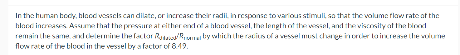 Solved In the human body, blood vessels can dilate, or | Chegg.com