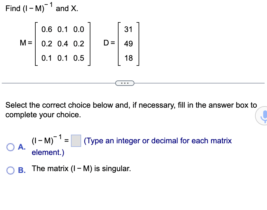 Find (I−M)−1 and X | Chegg.com