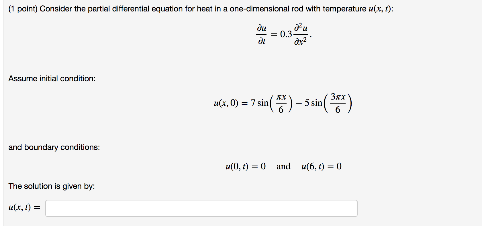 Solved Consider the partial differential equation for heat