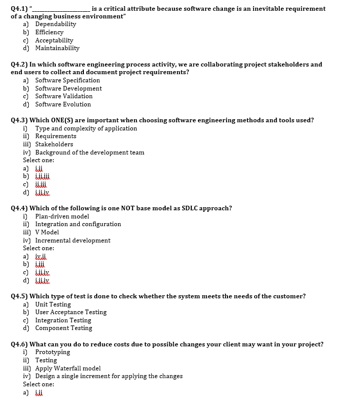 Solved Q4.1) is a critical attribute because software change | Chegg.com
