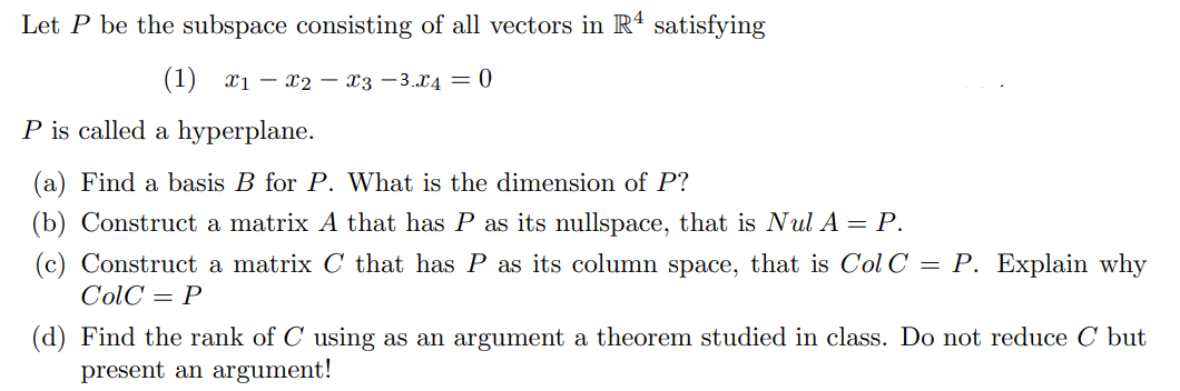 Solved Let P be the subspace consisting of all vectors in R4 | Chegg.com