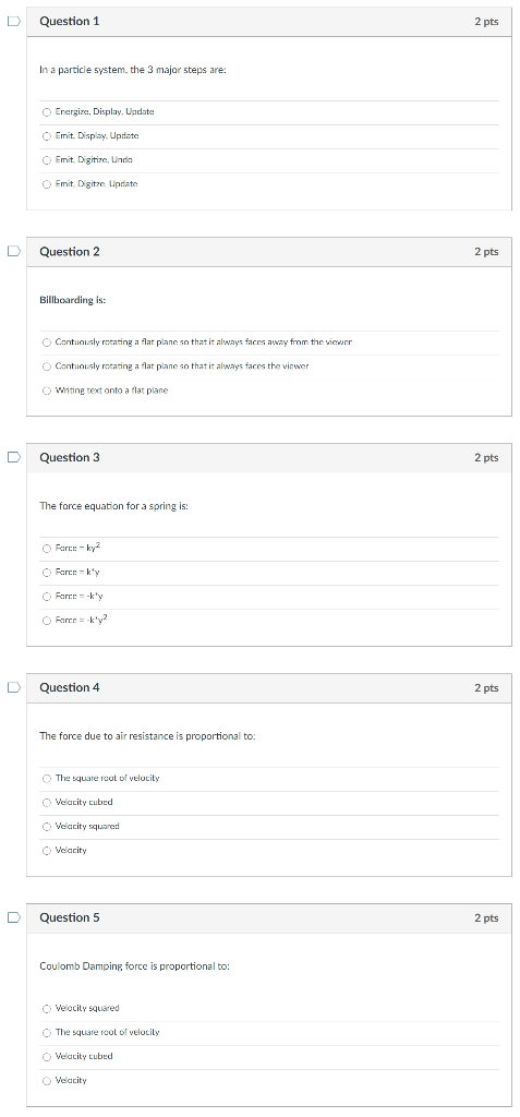 Solved D Question 1 2 pts In a particle system, the 3 major | Chegg.com