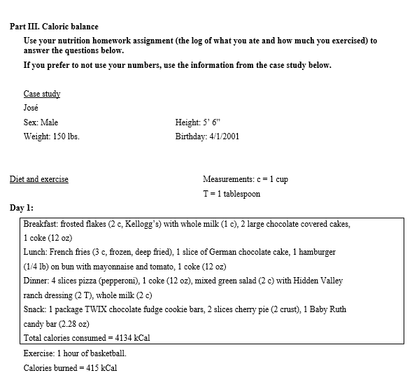 Solved Part III. Caloric balance Use your nutrition homework | Chegg.com