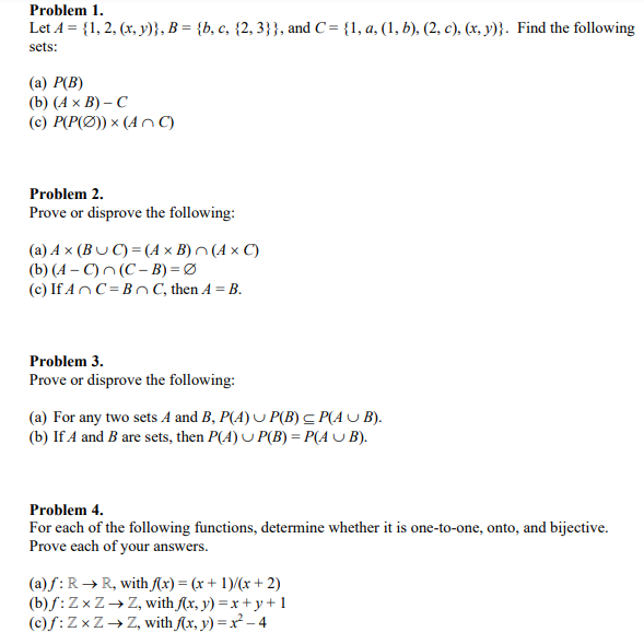 Solved Problem 1. Let A = {1, 2, (x, Y)}, B = {b, C, {2,3}}, | Chegg.com