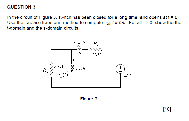 Solved In the circuit of Figure 3 , switch has been closed | Chegg.com