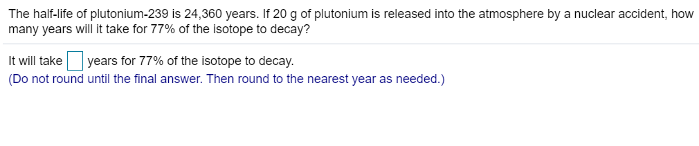 solved-the-half-life-of-plutonium-239-is-24-360-years-if-20-chegg