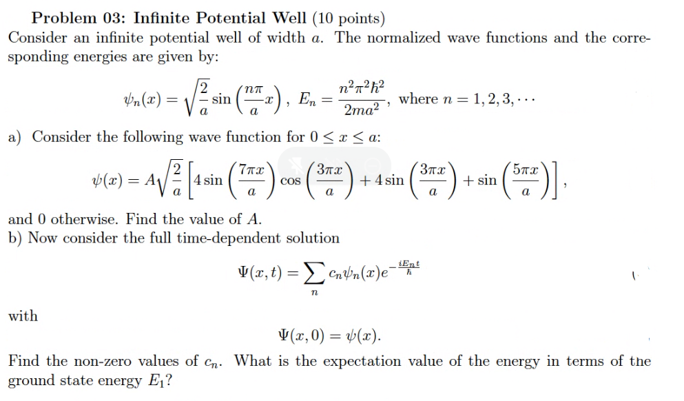Solved Problem 03: Infinite Potential Well (10 points) | Chegg.com