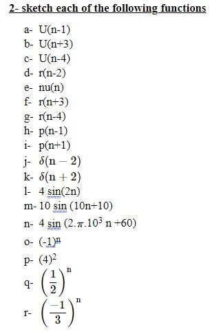 2 Sketch Each Of The Following Functions A U N 1 Chegg Com