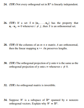 Solved 24 T F Not Every Orthogonal Set In R Is Linear Chegg Com