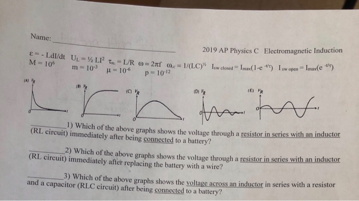 Solved Name: 2019 AP Physics C Electromagnetic Induction | Chegg.com