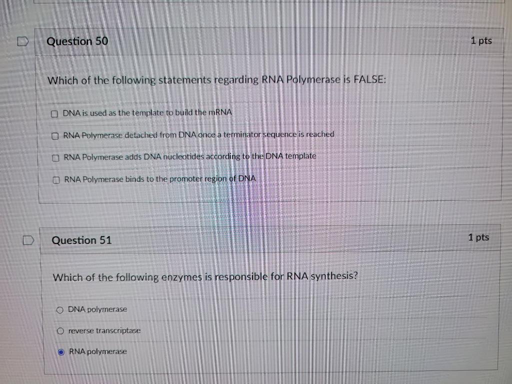 Which of the following statements regarding RNA