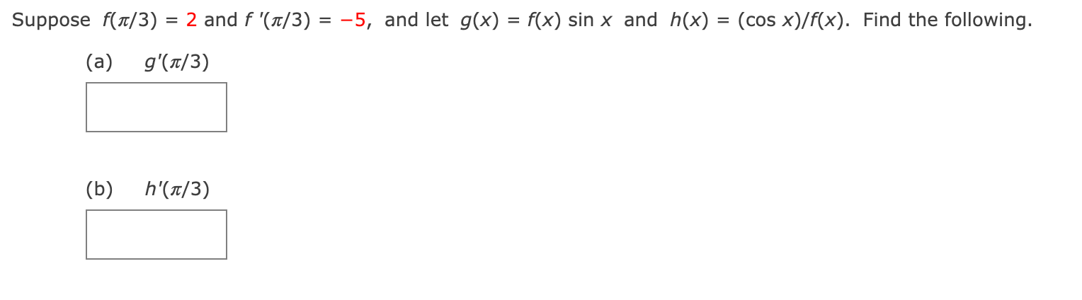 Solved Suppose F𝜋3 2 And F 𝜋3 −5 And Let Gx