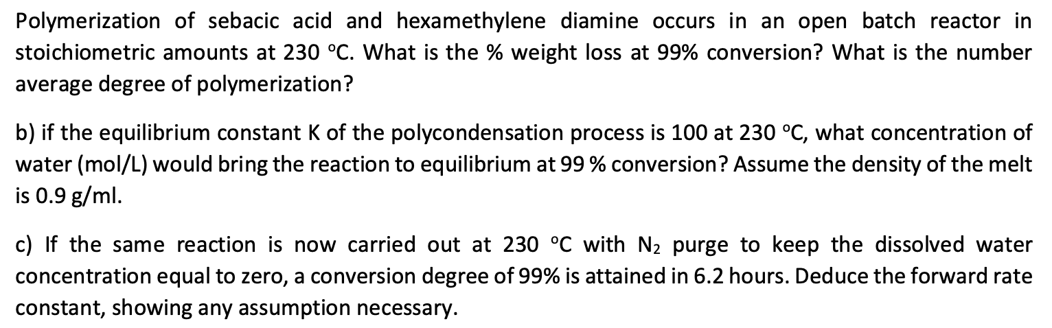 Solved Polymerization of sebacic acid and hexamethylene | Chegg.com