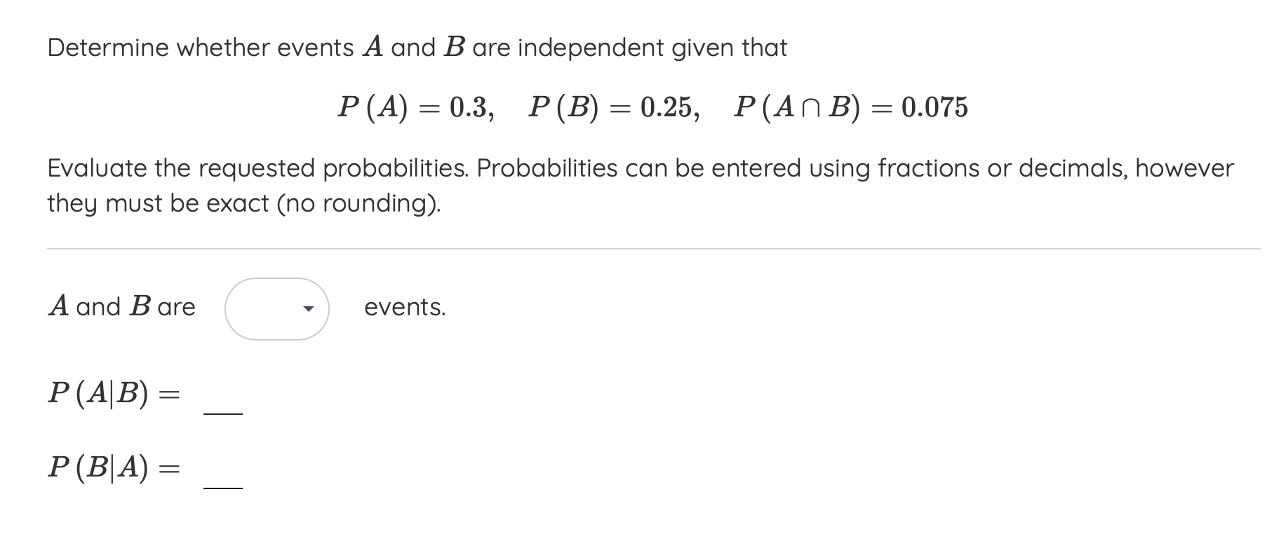 Solved Determine Whether Events A And B Are Independent | Chegg.com