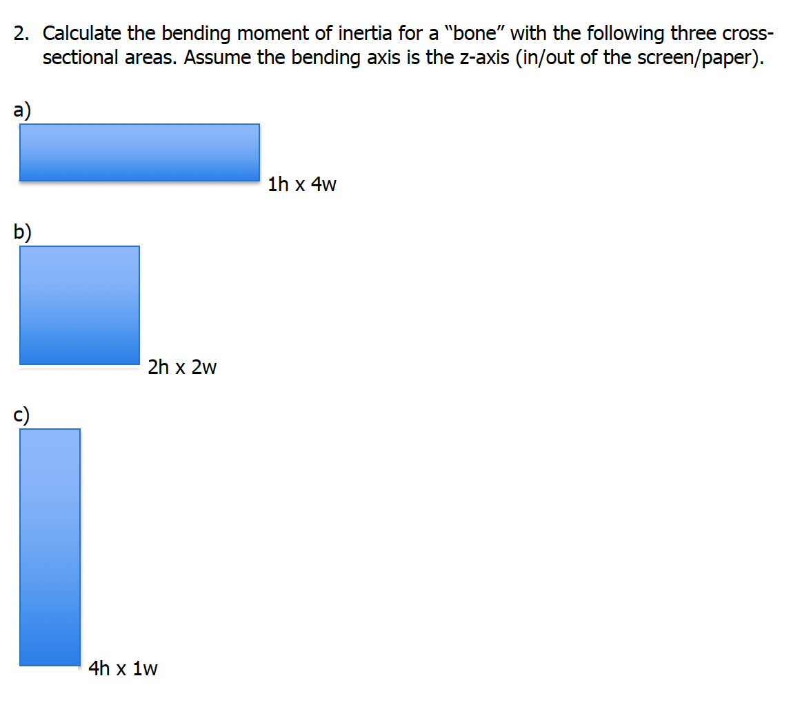 solved-2-calculate-the-bending-moment-of-inertia-for-a-chegg