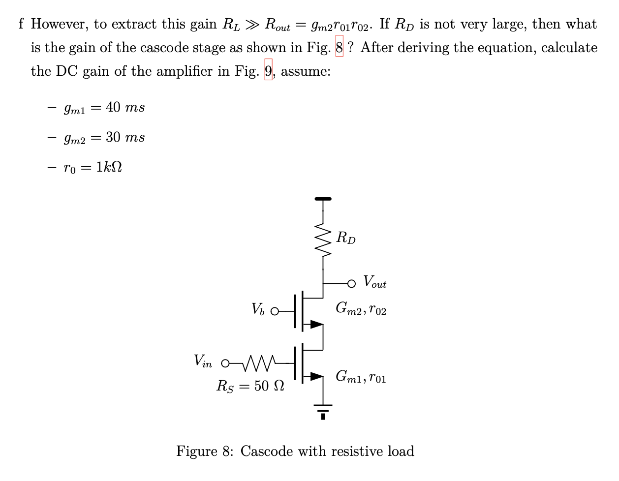 Solved f However, to extract this gain RL≫Rout =gm2r01r02. | Chegg.com