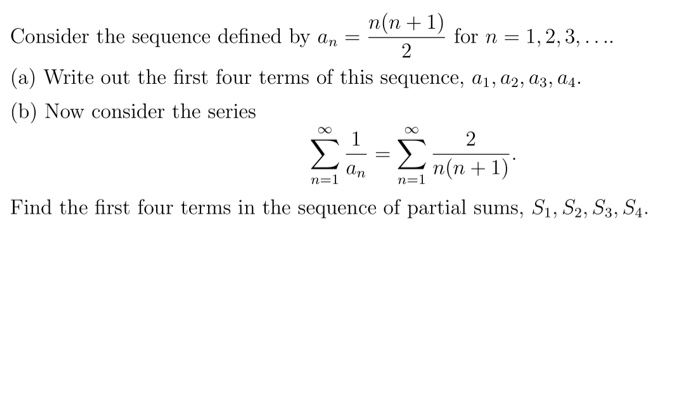 Solved n(n+1) for n = 1,2,3, Consider the sequence defined | Chegg.com