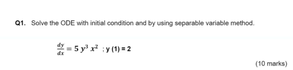 Solved Q1. Solve the ODE with initial condition and by using | Chegg.com