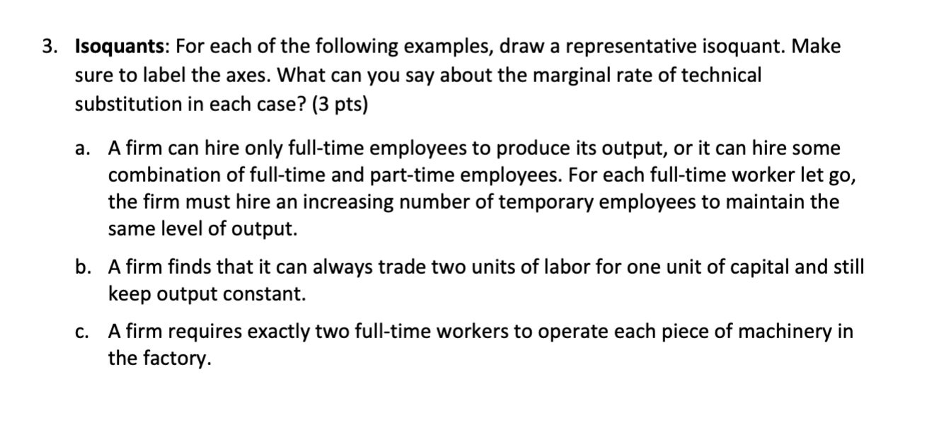 Solved 3. Isoquants: For Each Of The Following Examples, | Chegg.com