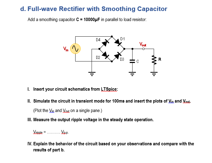 Solved d. Fullwave Rectifier with Smoothing Capacitor Add a