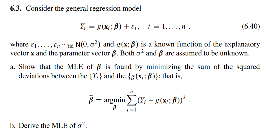 6 3 Consider The General Regression Model Y Chegg Com
