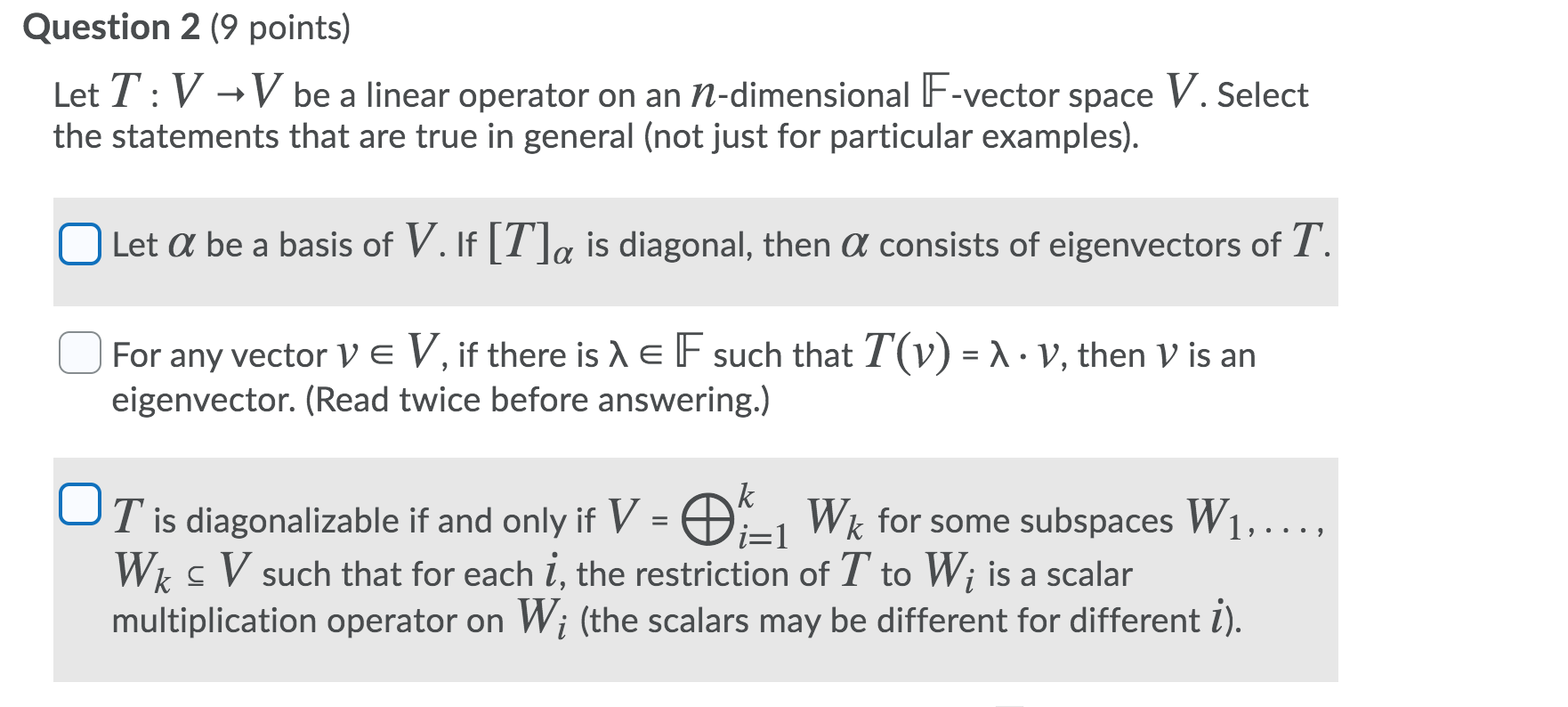 Solved Question 2 9 Points Let T V V Be A Linear Operat Chegg Com