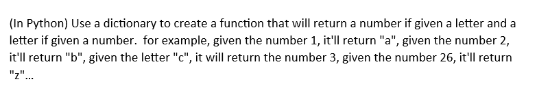 Solved (In Python) Use a dictionary to create a function | Chegg.com