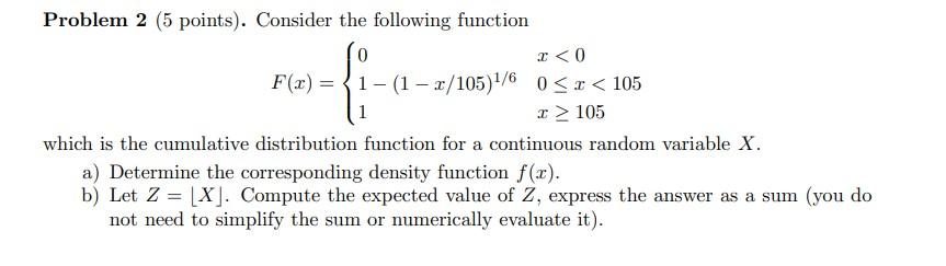 Solved Problem 2 (5 points). Consider the following function | Chegg.com