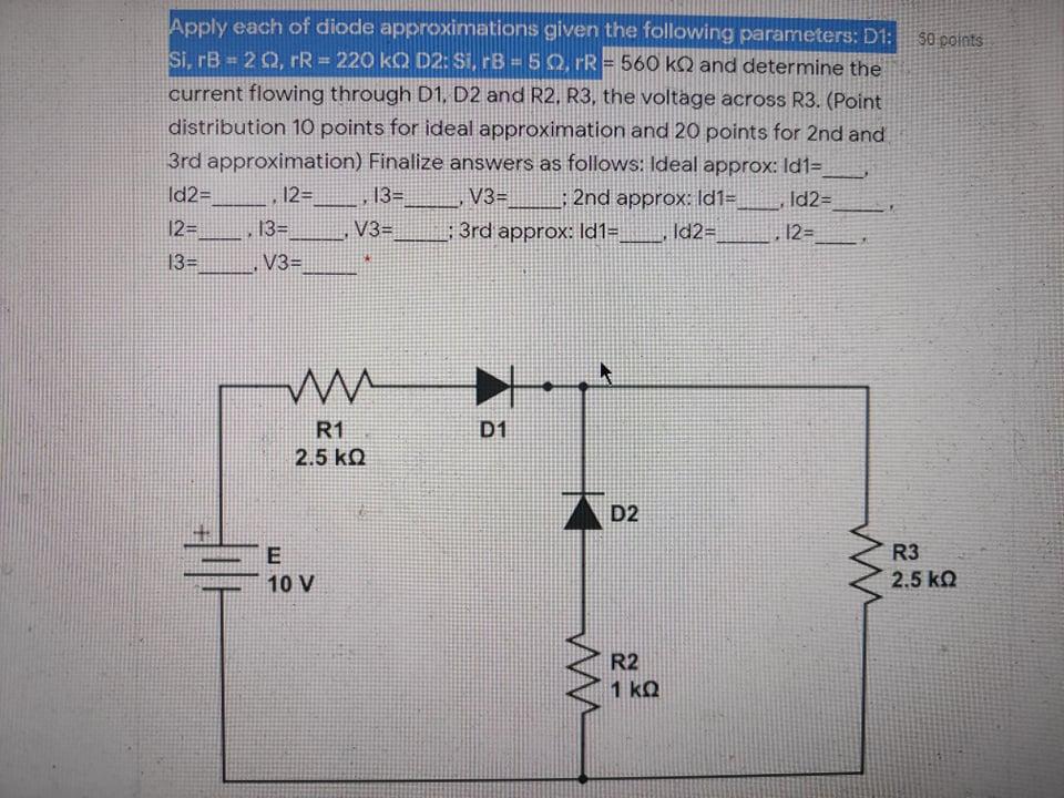 Solved Apply each of diode approximations given the | Chegg.com