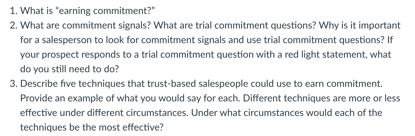 Solved 1. What is “earning commitment?” 2. What are | Chegg.com