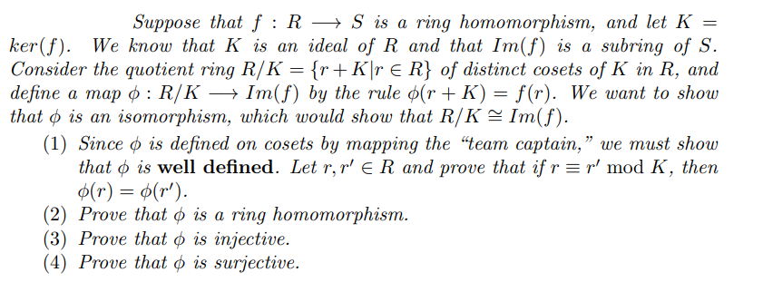 Solved Suppose That F:R S Is A Ring Homomorphism, And Let K= | Chegg.com