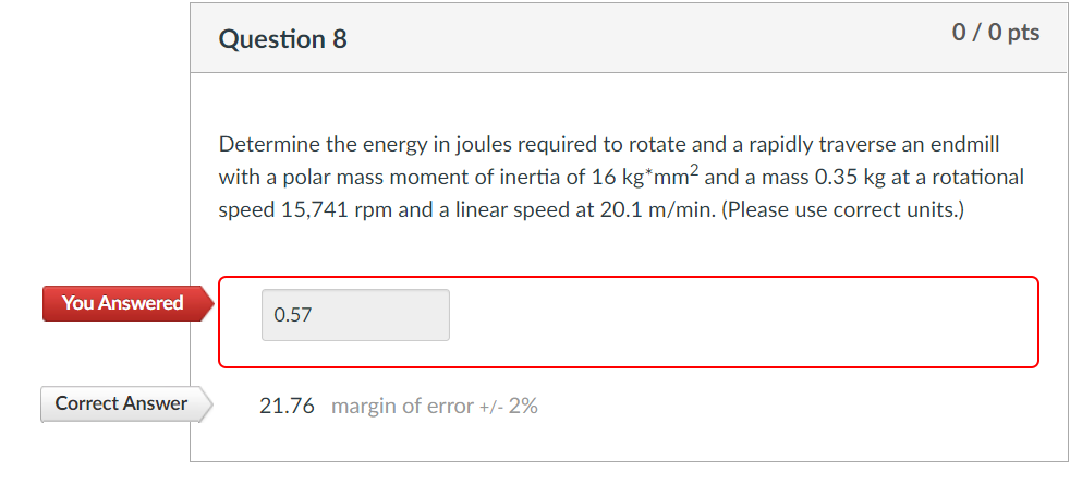 Solved Question 8 0 / 0 pts Determine the energy in joules | Chegg.com