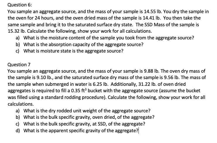 Solved Question 6: You sample an aggregate source, and the | Chegg.com